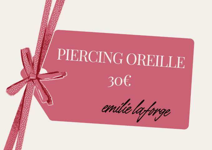 Bon Cadeau Piercing Oreille 30€